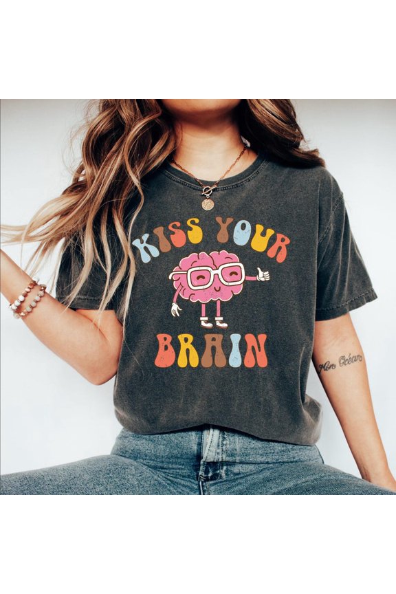 Retro Teacher Shirt, Kiss Your Brain, Back To School, Teacher Appreciation Gift, Elementary Teacher Shirt, Cute Teacher Gift, New Teacher All Size S-5Xl