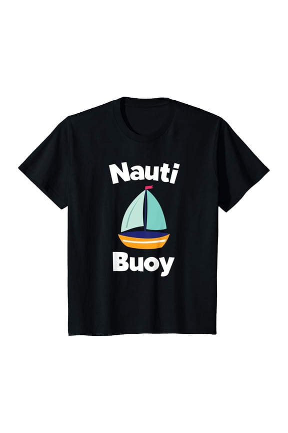 Sailing Sailboat T Shirt For Boys Nauti Buoy All Size S-5XL