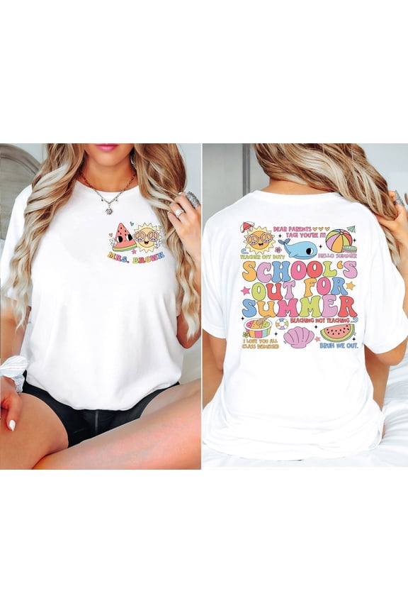 Schools Out For Summer Shirt, Happy Last Day Of School Shirt, End Of the School Year Shirt, Kindergarten Graduation, Teacher Appreciation All Size S-5XL