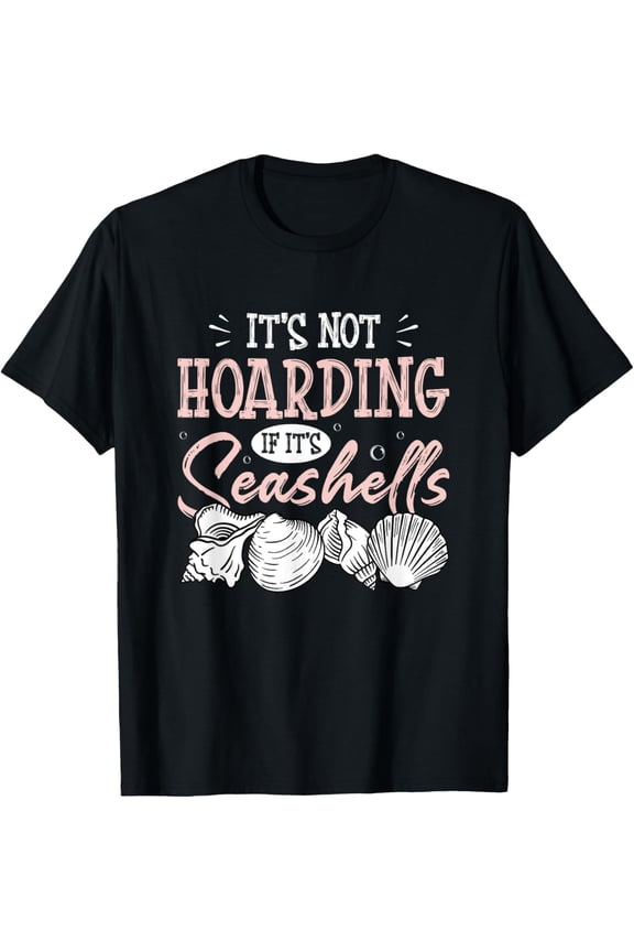 Sea Shell Shell Collector Shelling T-Shirt