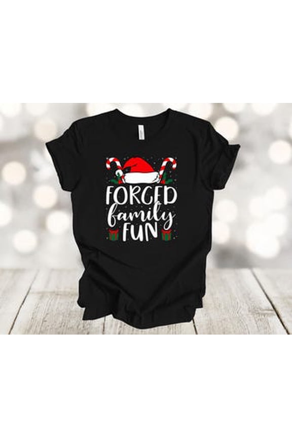 Shirt, Forced Family Fun, Family Shirt, Soft Unisex Shirt, Plus Sizes Available All Size S-5XL