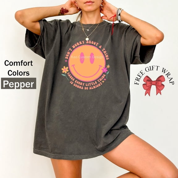 Simple Fit Smile Face Shirt, Woman Motivational Shirt, Don'T Worry And Smile Tee, Shirt That Saying, Trending Inspirational Quotes All Size S-5Xl