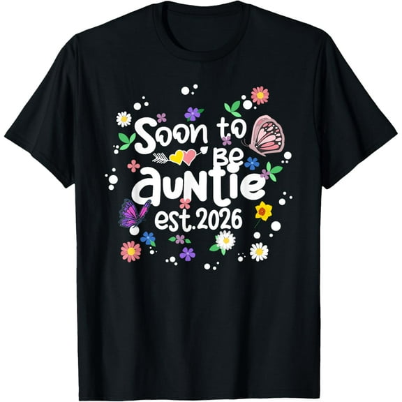 Simple Fit Soon To Be Auntie Est 2026 Flower New Mom Grandma T-Shirt