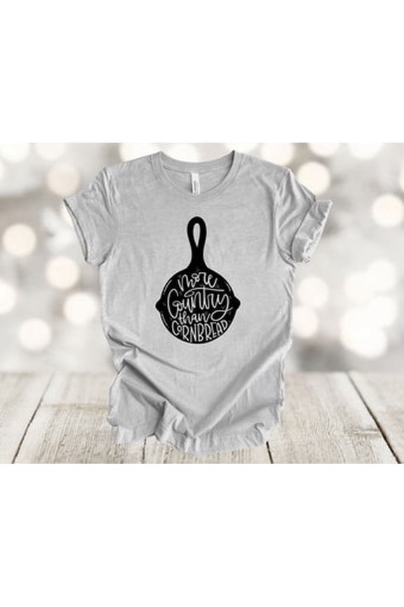 Southern Tee, More Country Than Cornbread, Cast Iron, Fun Southern Saying, Soft Unisex, Plus Size Plus Sizes Available All Size S-5XL