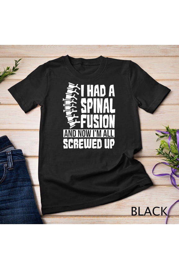 Simple Fit Spinal Fusion All Screwed Up - Spine Surgery Survivor Gift Unisex T-Shirt
