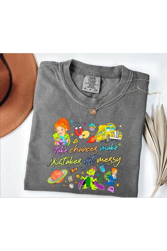 ® Take Chances Make Mistakes Get Messy T-Shirt, Miss Frizzle Teacher Gift, Back to School Tee, Magic Bus Shirt Gift All Size S-5XL