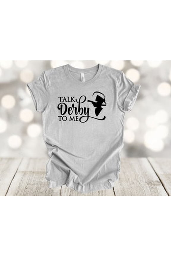 Talk Derby To Me, Derby Hat, Kentucky Derby, Horse Racing, Kentucky Shirt, Soft Unisex Shirt, Plus Sizes Available All Size S-5XL