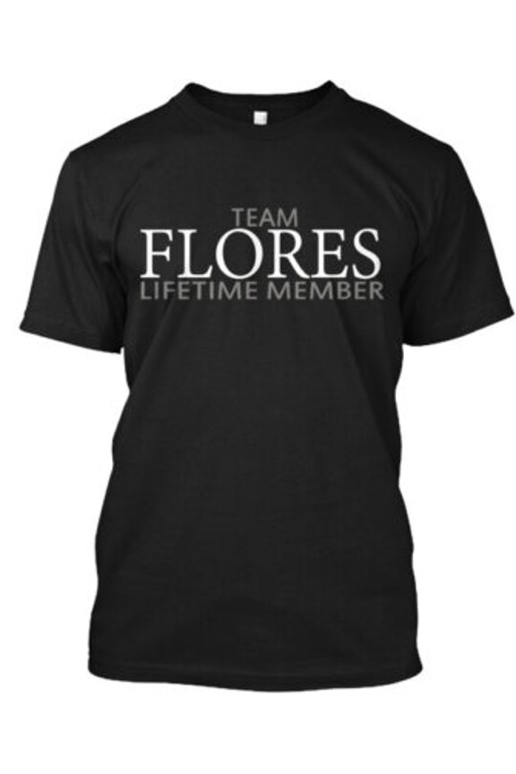 Team Flores T-Shirt Made in the USA All Size S-5XL