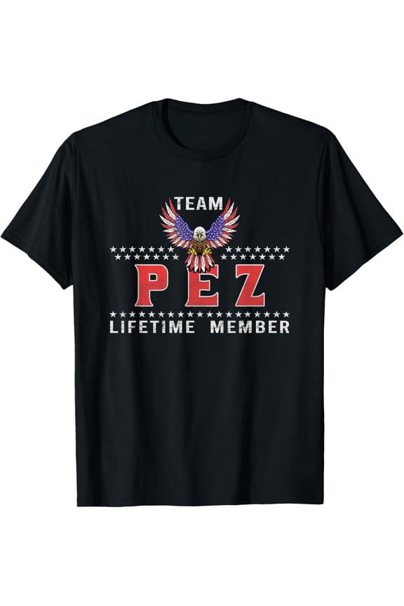 Team Pez Lifetime Member - Pez Name T-Shirt All Size S-5Xl