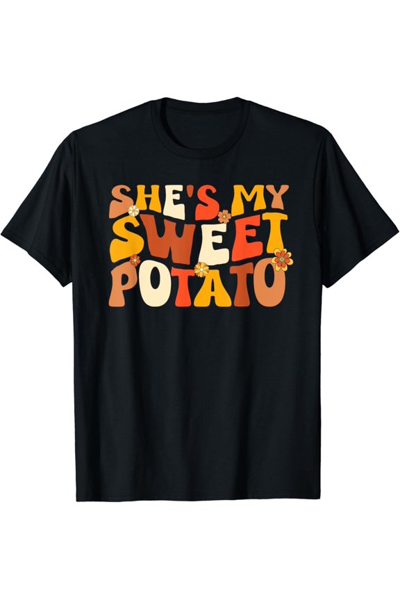 Thanksgiving Shirts Couples Sweet Potato I Yam Groovy Flower T-Shirt