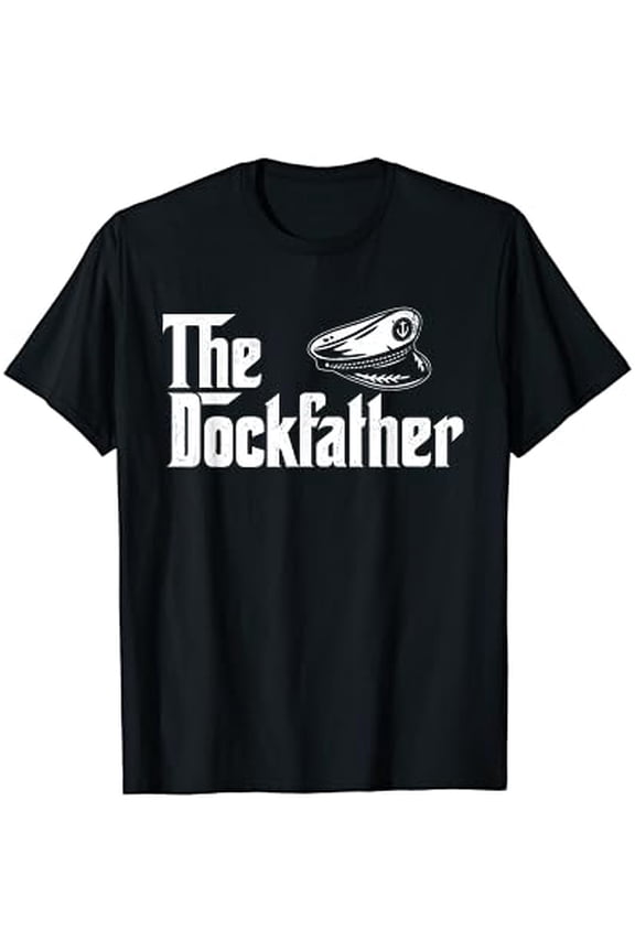 The Dockfather - Boating Sailing Boat Captain Motorboating T-Shirt All Size S-5XL