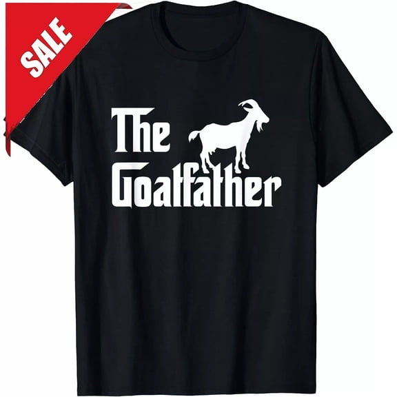 Simple Fit The Goatfather Goat Father Lover T-Shirt Gift Gift For Him/Her Gift For Him/Her