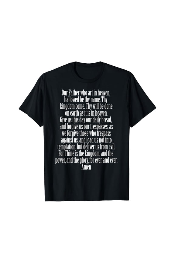 The Lord'S Prayer Our Father Prayer God Bible Verse Religion T-Shirt