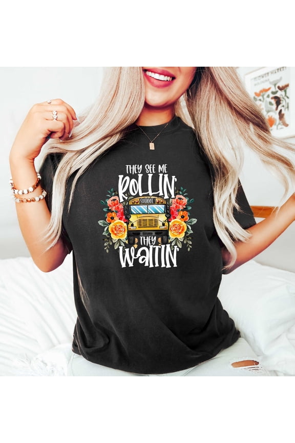 They See Me Rollin They Waitin, Cute Bus Driver Sweatshirt, Hello Bus Driver, Hello Teacher Shirt, Sweet Bus Driver Shirt