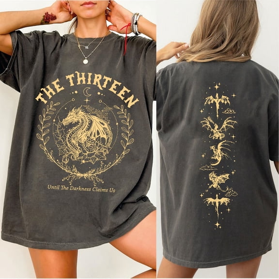 Simple Fit The Thirteen Throne Of Glass 2 Sides Tshirt, From Now Until The Darkness Claims Us Shirt, We Are The Thirteen, Bookish Gifts, CRT009 All Size S-5XL