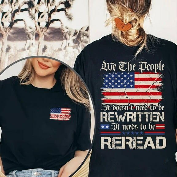 Simple Fit Two-sided US Flag Constitution of the USA Needs To Be Reread Shirt, 1776 Shirt, American History 1776, Vintage USA Flag 1776