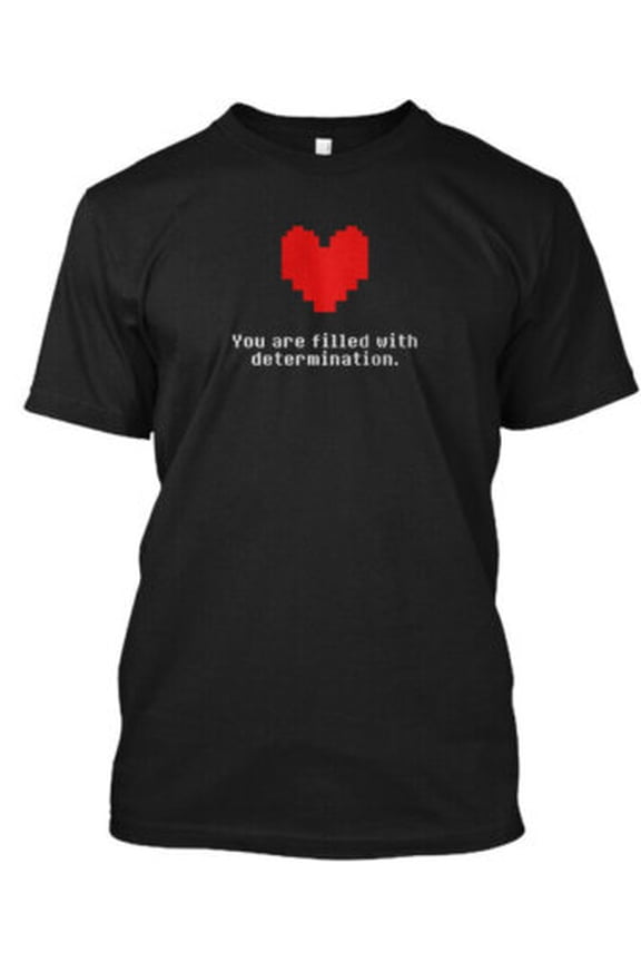 Undertale You Are Filled With Determination T-Shirt Made in USA All Size S-5XL
