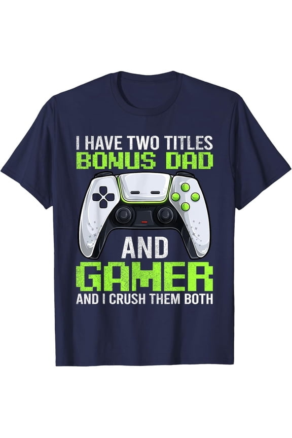 Video Game Bonus Dad Gamer Shirt, Stepdad Gaming Geek T-Shirt All Size S-5Xl