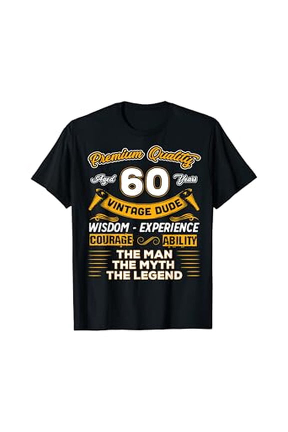Vintage Dude The Man Myth Legend 60 Yrs 60th Birthday Shirt T-Shirt All Size S-5XL