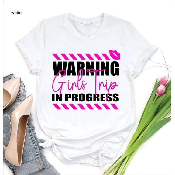 Simple Fit Warning Girls Trip In Progress Shirt, Girls Trip Shirt, Weekend Vibes Shirt, Vacation Shirt,Girls Weekend, Girl Squad Shirt,Great Times Tee All Size S-5XL