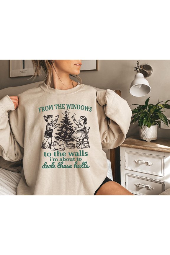 From The Windows To The Walls I'M About To Sweatshirt, Happy Holidays Sweater, Womens Happy Holidays Shirt, Happy Holidays, Vintage Happy Holidays Sweater All Size S-5Xl
