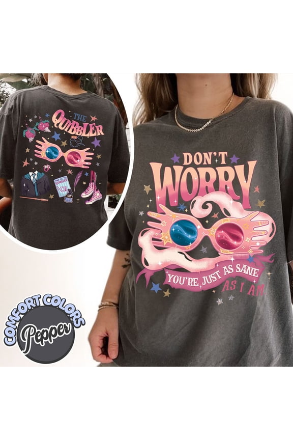 Wizard School Fandom Shirt,Wizard School House Tee, The Quibbler Shirt, Just As Sane As I Am, Gift For Friends, Bookish Shirt