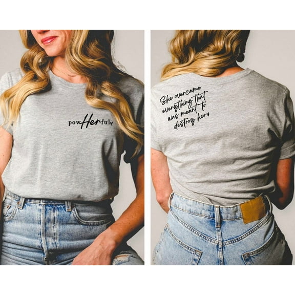 Simple Fit Women Empowerment Shirt Powerful Tee Female Shirt She Overcame Everything That Was Meant To Destroy Her Shirt Strong Women Shirt Christian All Size S-5Xl
