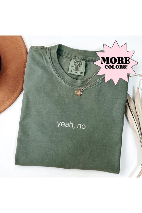 Yeah No Shirt, Shirt for Mom, Saying, Weirdcore Clothing, Gen Z Shirt, Weird Stuff TShirt, Shirt,