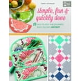 thumbnail image 1 of Pre-Owned Simple, Fun and Quickly Done: 18 Easy-To-Sew Table Runners, Bags, Pillows, and More (Paperback) 1604688343 9781604688344, 1 of 1