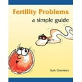 thumbnail image 1 of Simple Guide Fertility Problems: A Simple Guide, (Paperback), 1 of 1