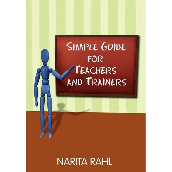 Simple Guide for Teachers and Trainers, (Hardcover)