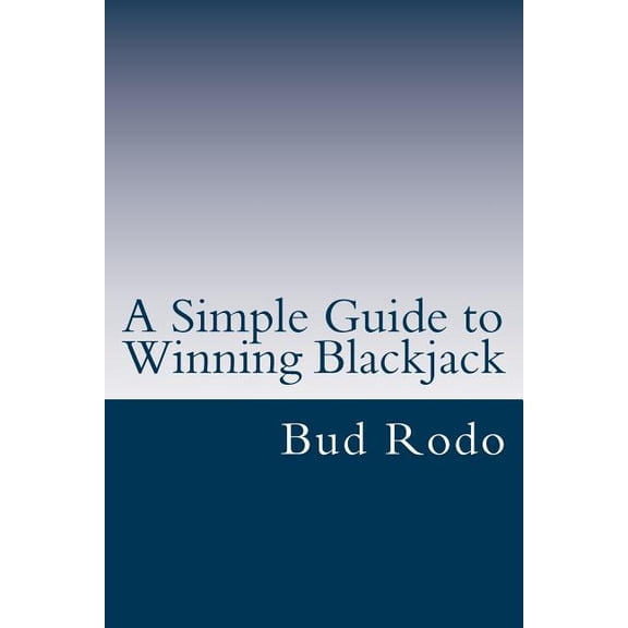 A Simple Guide to Winning Blackjack (Paperback)
