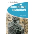 thumbnail image 1 of Simple Guides: Protestant Tradition - Simple Guides (Paperback), 1 of 1