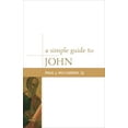 thumbnail image 1 of Simple Guides to the Gospels: A Simple Guide to John (Hardcover), 1 of 2