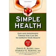 thumbnail image 1 of Pre-Owned Simple Health: 20 Easy and Inexpensive Things You Can Do to Improve Your Health (Paperback) 159185637X 9781591856375, 1 of 1