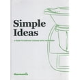 thumbnail image 1 of Pre-Owned Simple Ideas : A Guide To Everyday Cooking With Thermomix : Paperback, 1 of 1