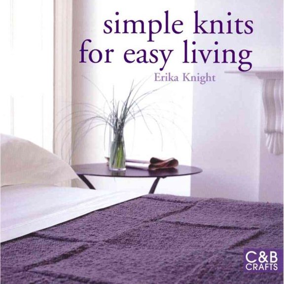 Pre-Owned Simple Knits for Easy Living, Paperback by Knight, Erika, ISBN 1843406322, ISBN-13 9781843406327