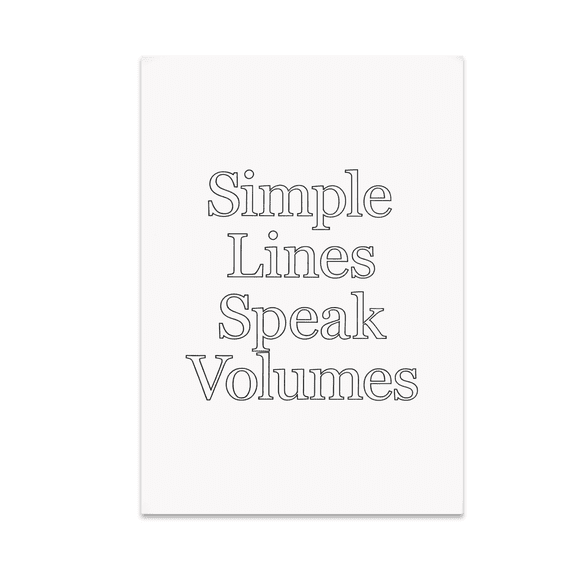 Simple Lines Speak Volumes - Minimalist Decor Enthusiast - 13x19 Poster Print