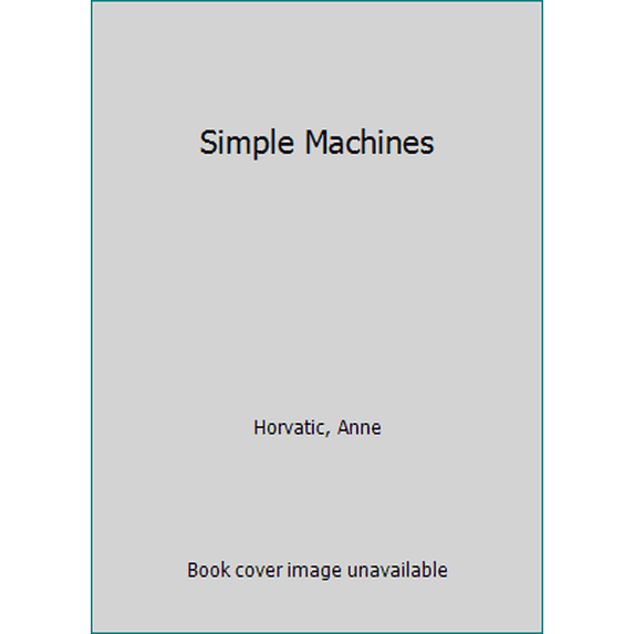 Pre-Owned Simple Machines: 2 (Hardcover) 0525444920 9780525444923