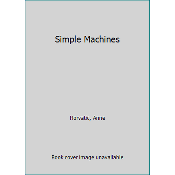 Pre-Owned Simple Machines: 2 (Hardcover) 0525444920 9780525444923