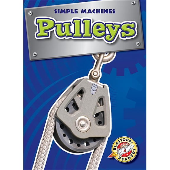 Pre-Owned Simple Machines: Pulleys (Paperback)