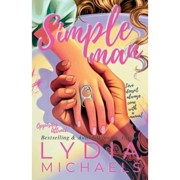 Simple Man: Artist Rendition, (Paperback)