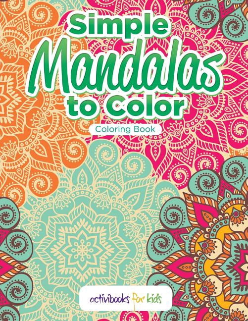 Simple Mandalas to Color Coloring Book, (Paperback)