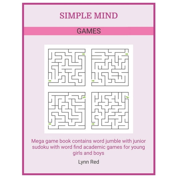 Simple Mind Games: Mega game book contains word jumble with junior sudoku with word find academic games for young girls and boys (Paperback)(Large Print)