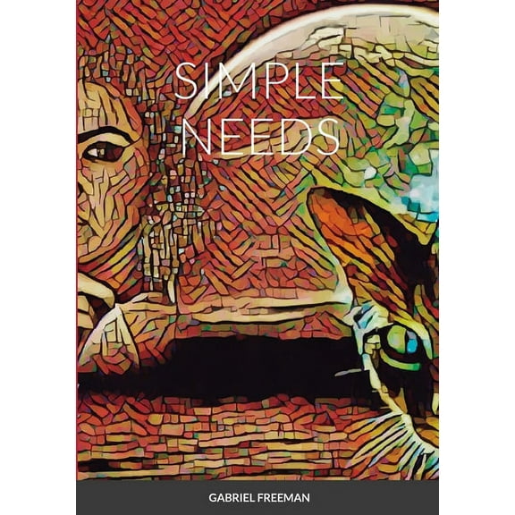 Simple Needs, (Paperback)