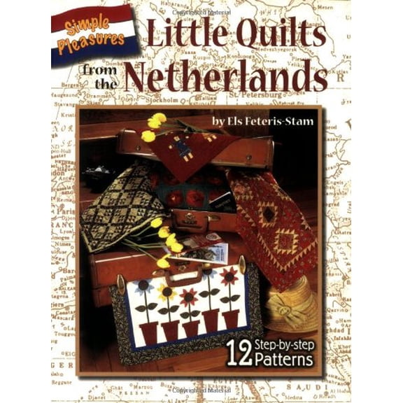 Pre-Owned Simple Pleasures: Little Quilts from the Netherlands, 9781885588593, 1885588593, Paperback,