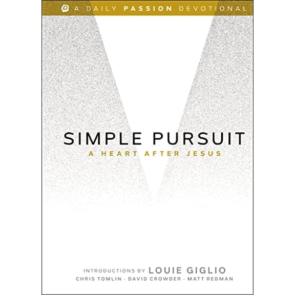 Pre-Owned Simple Pursuit: A Heart After Jesus (Hardcover) 0718087623 9780718087623
