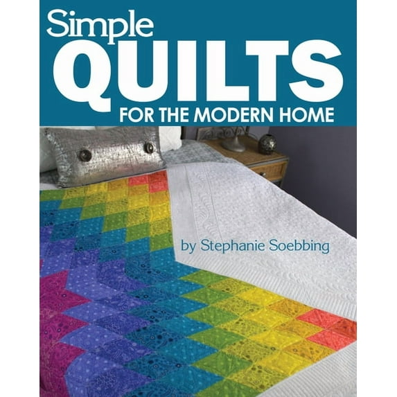 Simple Quilts for the Modern Home (Paperback)