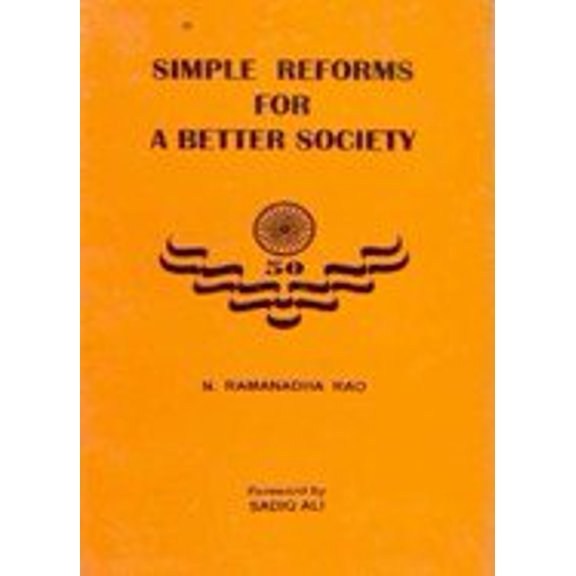 Simple Reforms For a Better Society
