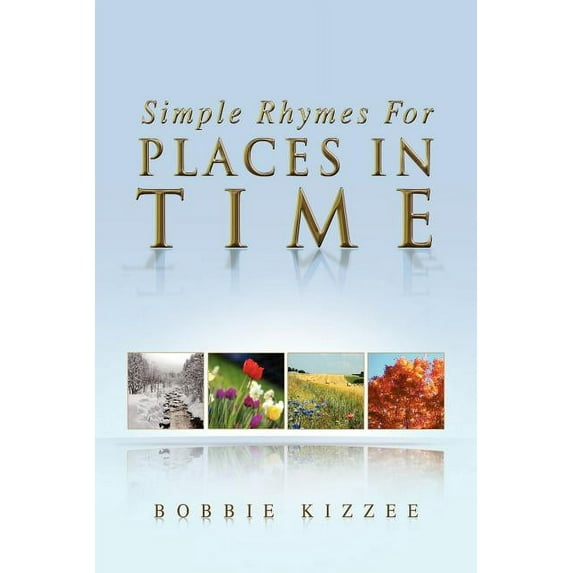 Simple Rhymes for Places in Time